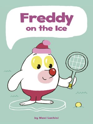 cover image of Freddy on the Ice